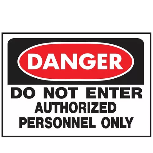Sign- Danger Do Not Enter- 14" x 10"- Plastic