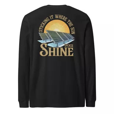 “Sticking It” Solar Panel Long Sleeve Tee